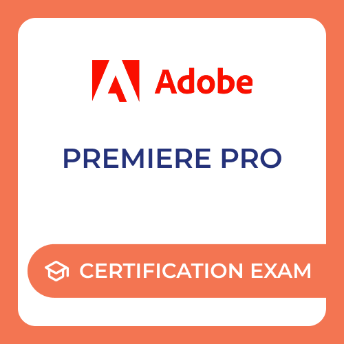 Adobe Premiere Pro - Certification Exam Voucher