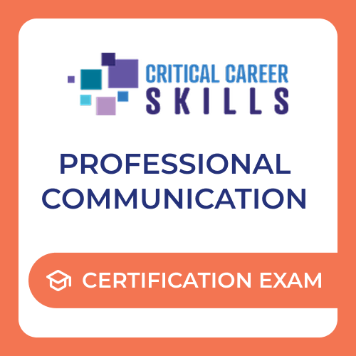 Critical Career Skills Professional Communication - Certification Exam Voucher