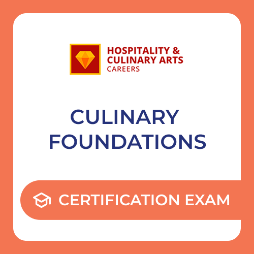 Hospitality and Culinary Arts Culinary Foundations - Certification Exam Voucher