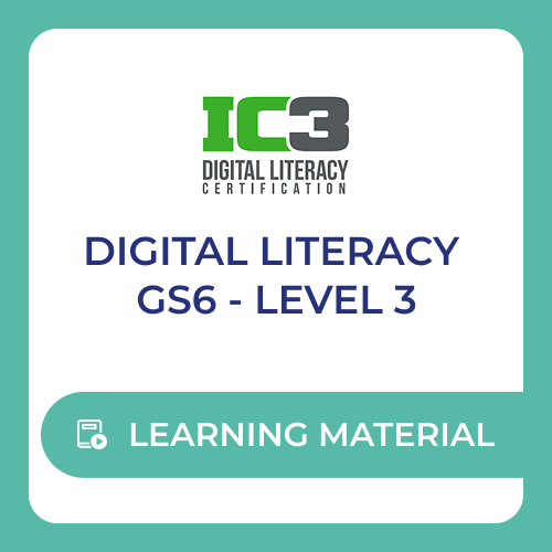 IC3 Digital Literacy Level 3 - Learning Material